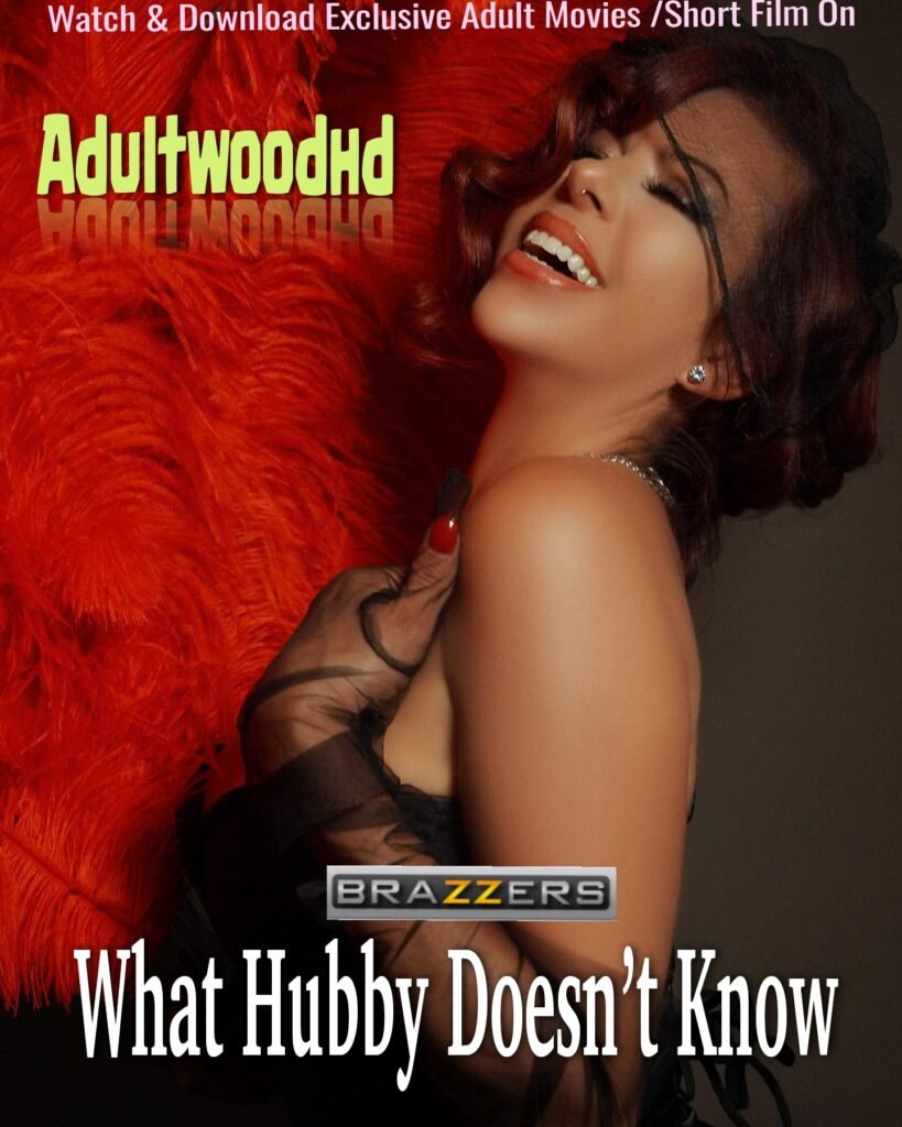 what-hubby-doesnt-know-brazzers-exxtra